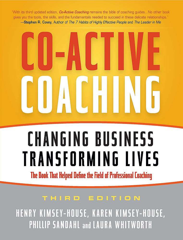 Cover of Co-Active Coaching: Changing Business, Transforming Lives