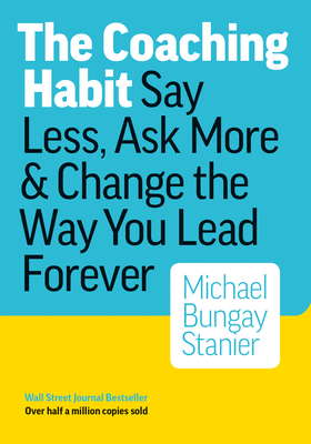 Cover of The Coaching Habit