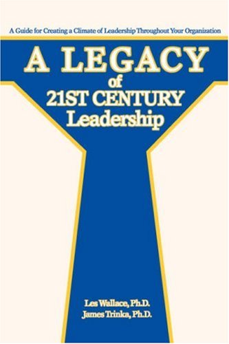 Cover of A Legacy of 21st Century Leadership