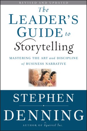 Cover of The Leader's Guide to Storytelling