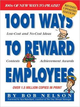 Cover of 1001 Ways to Reward Employees