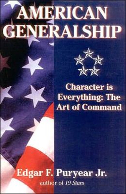 Cover of American Generalship: Character is Everything