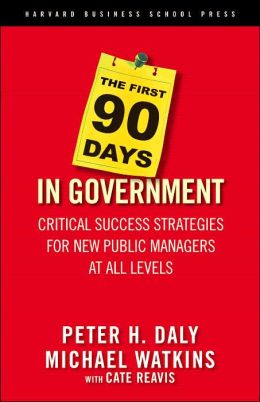 Cover of The First 90 Days in Government