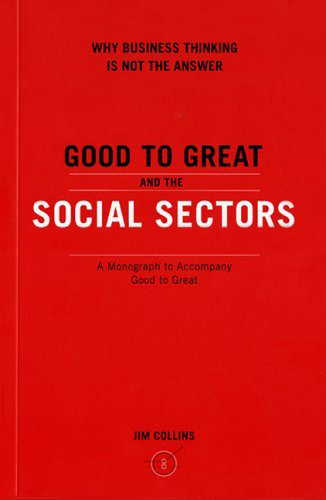 Cover of Good to Great and the Social Sectors: A Monograph to Accompany Good to Great