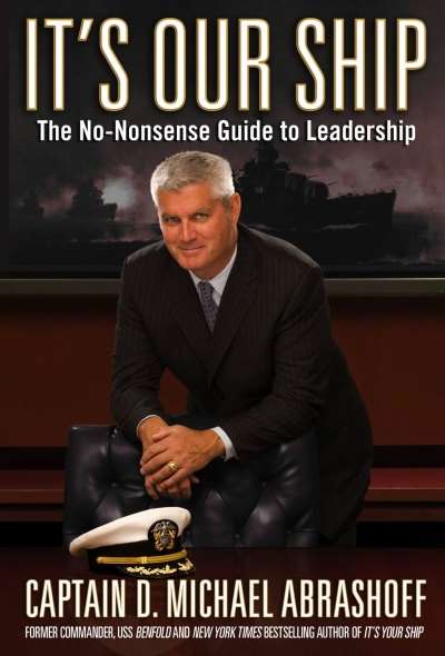Cover of It's Our Ship: The No-Nonsense Guide to Leadership