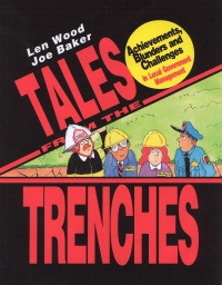 Cover of Tales from the Trenches: Achievements, Blunders, and Challenges in Local Government Management